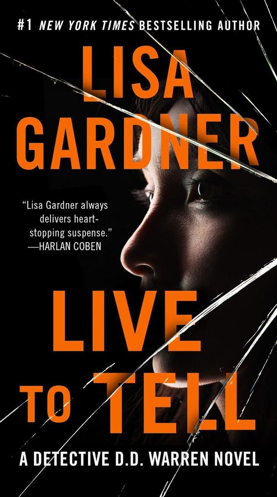 Produktbild: Live to Tell | Lisa Gardner