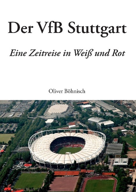 Produktbild: Der VfB Stuttgart | Oliver Böhnisch