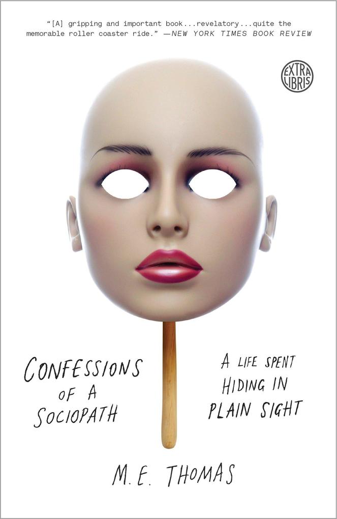 Produktbild: Confessions of a Sociopath | M. E. Thomas