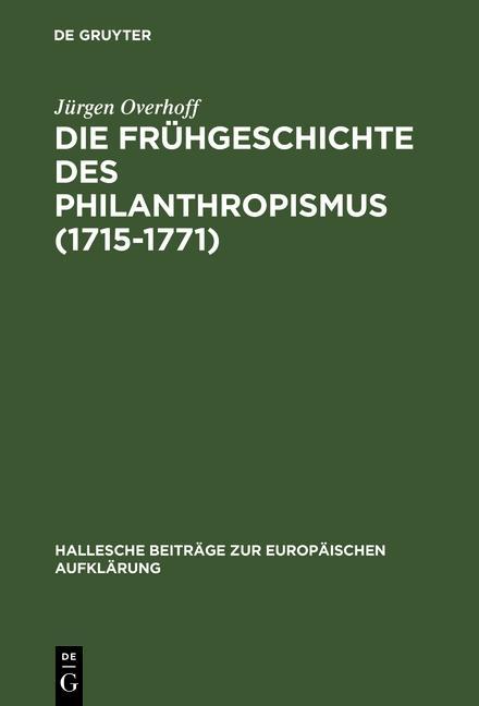 Die Frühgeschichte des Philanthropismus (1715-1771) als eBook pdf