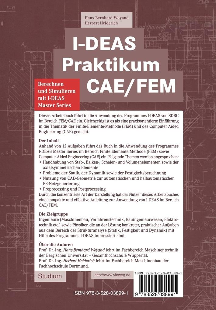 Weitere Ansicht: I-DEAS Praktikum CAE/FEM | Herbert Heiderich, Hans-Bernhard Woyand