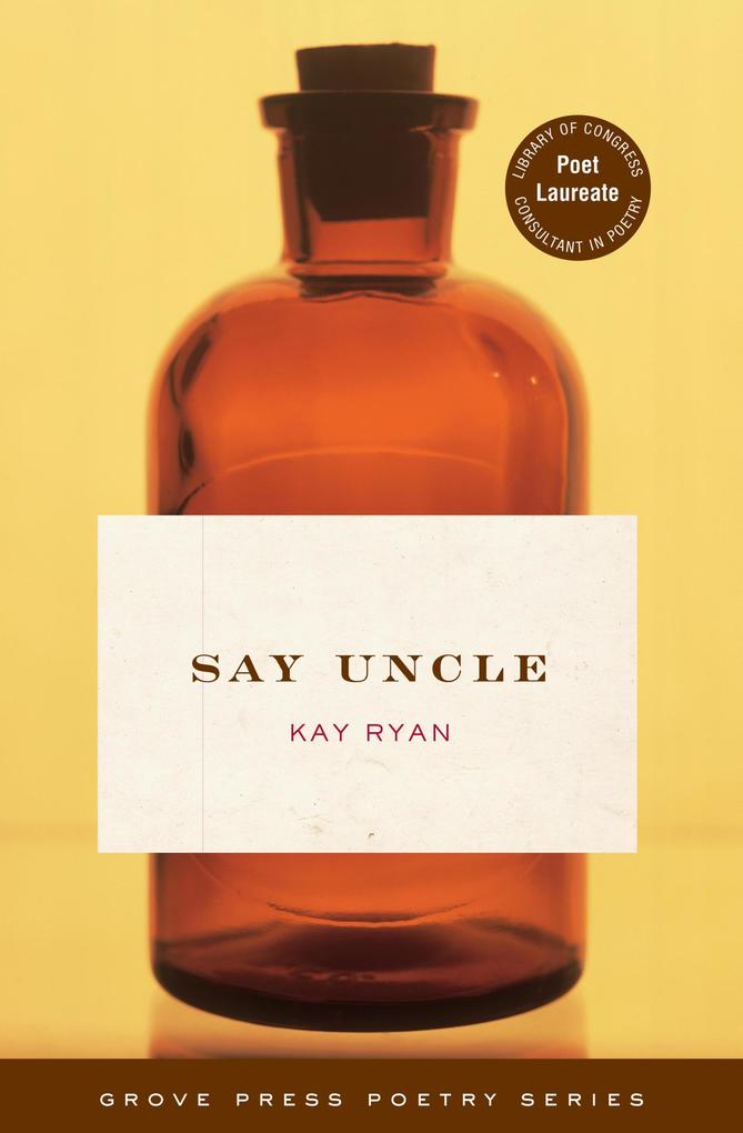 Produktbild: Say Uncle | Kay Ryan