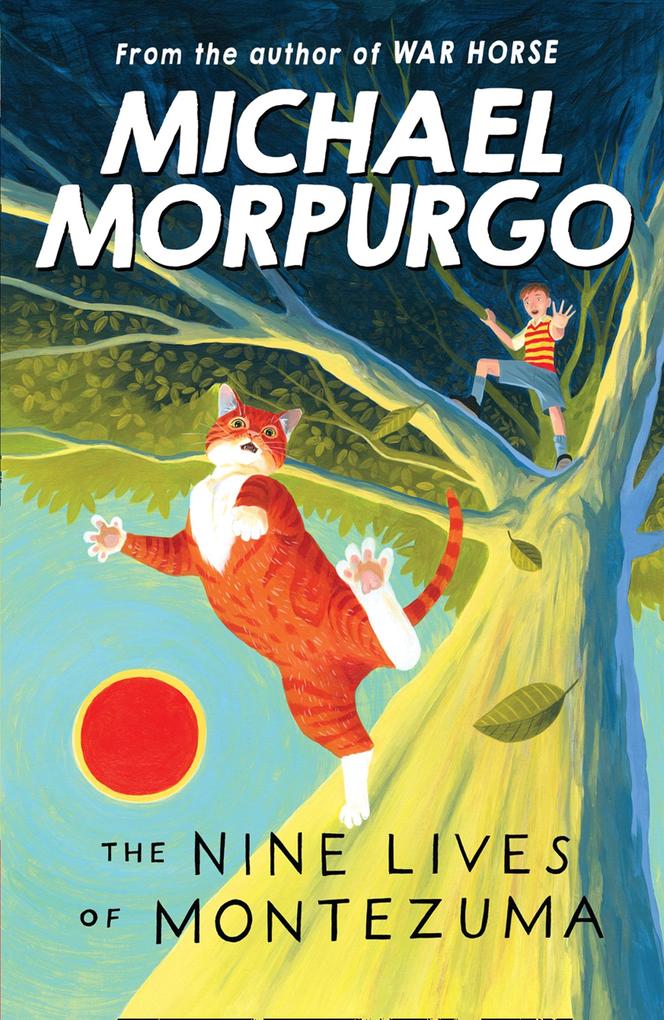 Produktbild: The Nine Lives of Montezuma | Michael Morpurgo