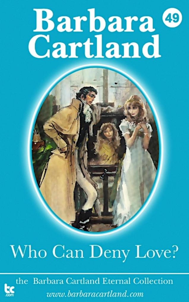 Produktbild: Who Can Deny Love | Barbara Cartland