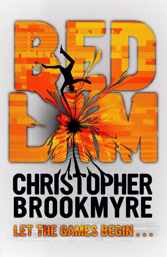 Produktbild: Bedlam | Christopher Brookmyre