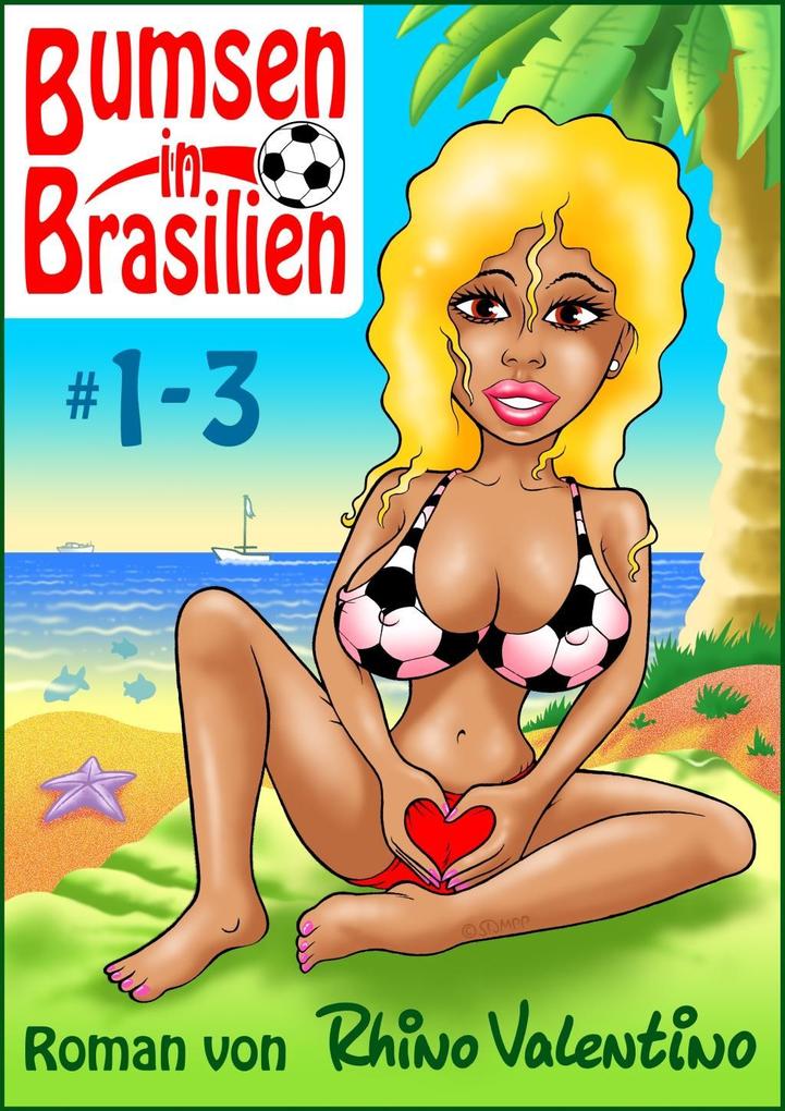 Produktbild: Bumsen in Brasilien 1-3 | Rhino Valentino