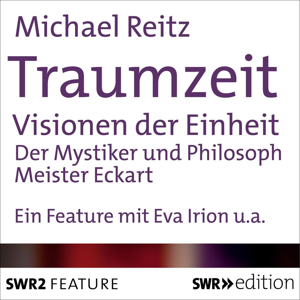 Produktbild: Traumzeit: Visionen der Einheit | Michael Reitz