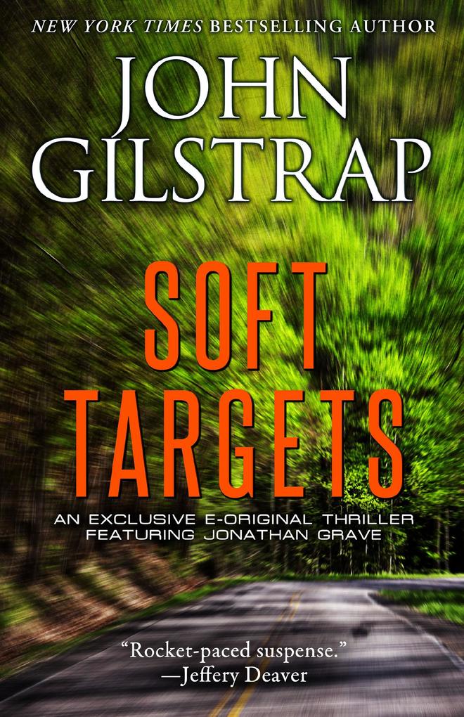 Produktbild: Soft Targets | John Gilstrap