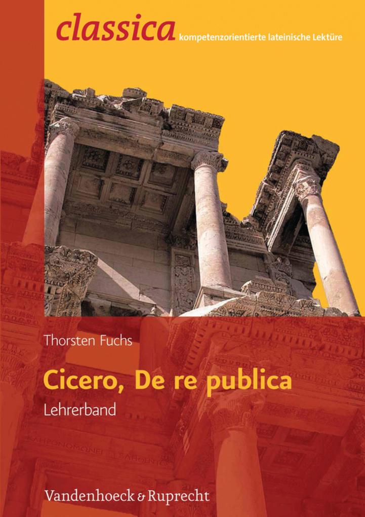 Produktbild: Cicero, de re publica - Lehrerband | Thorsten Fuchs