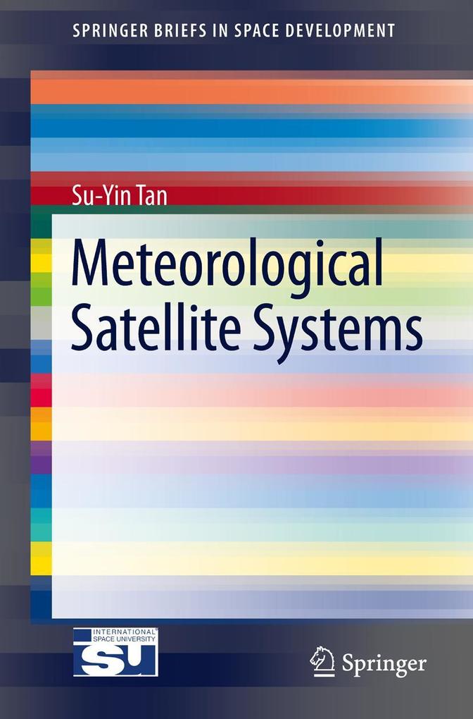 Produktbild: Meteorological Satellite Systems | Su-Yin Tan