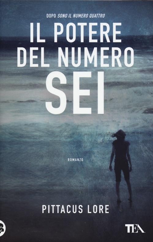 Produktbild: Il potere del numero sei | Pittacus Lore