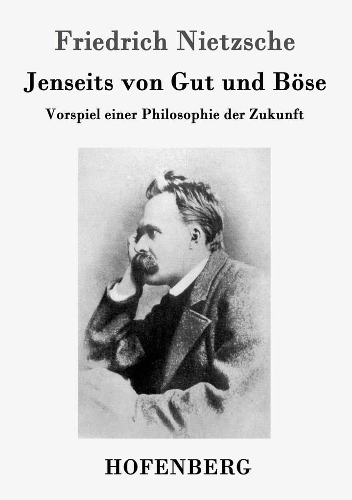 Produktbild: Jenseits von Gut und Böse | Friedrich Nietzsche