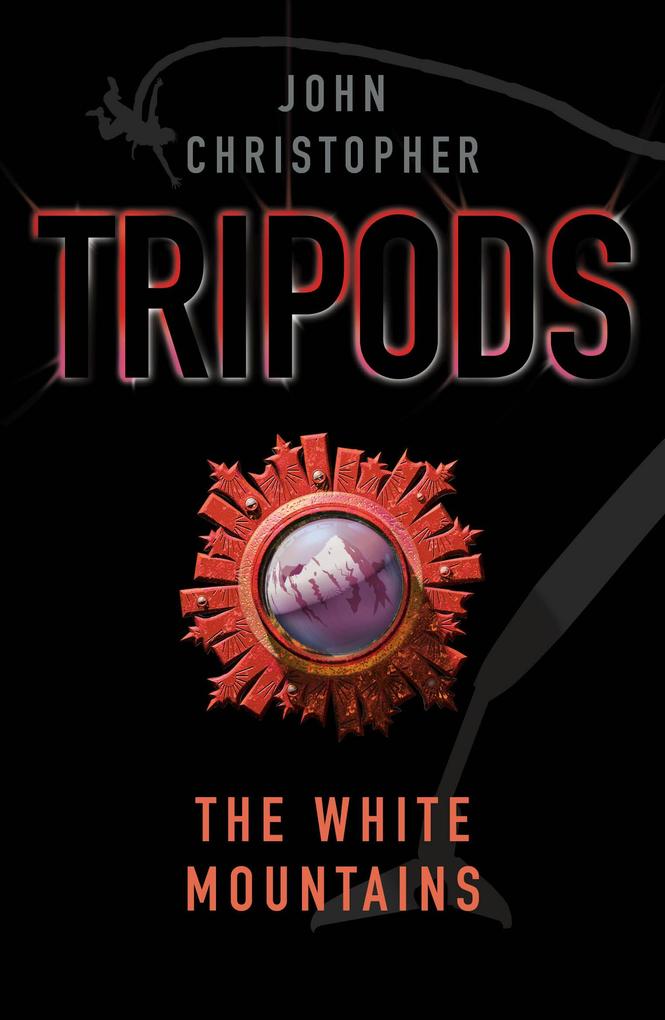 Produktbild: Tripods: The White Mountains | John Christopher