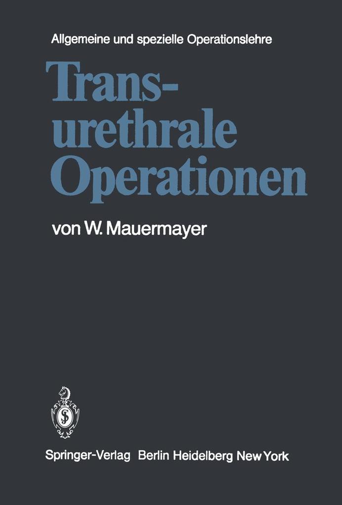 Produktbild: Transurethrale Operationen | W. Mauermayer