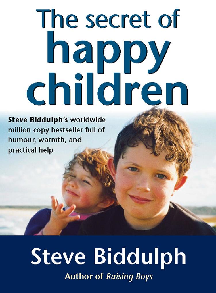 Produktbild: The Secret of Happy Children | Steve Biddulph