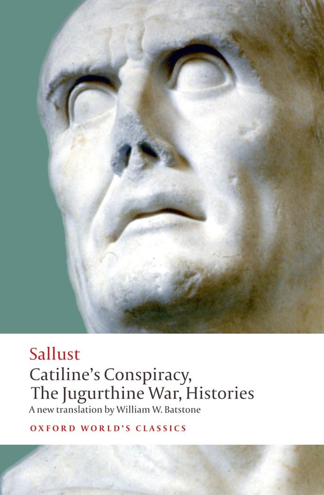 Produktbild: Catiline's Conspiracy, The Jugurthine War, Histories | Sallust