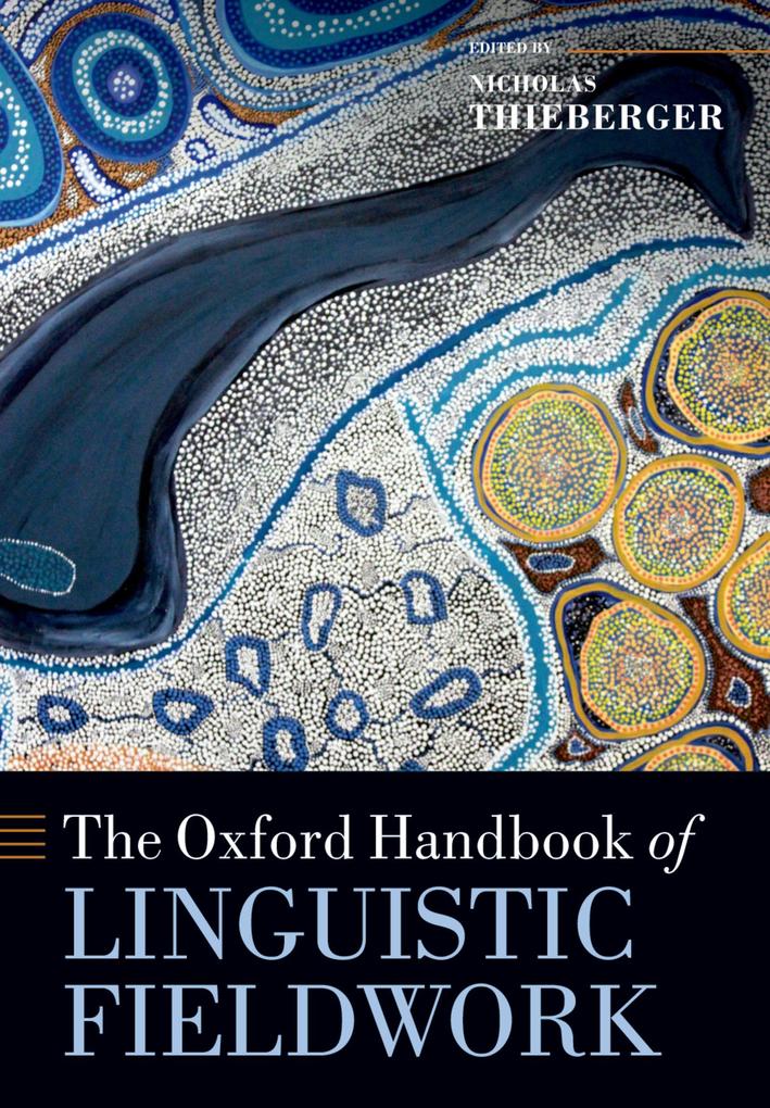 Produktbild: The Oxford Handbook of Linguistic Fieldwork