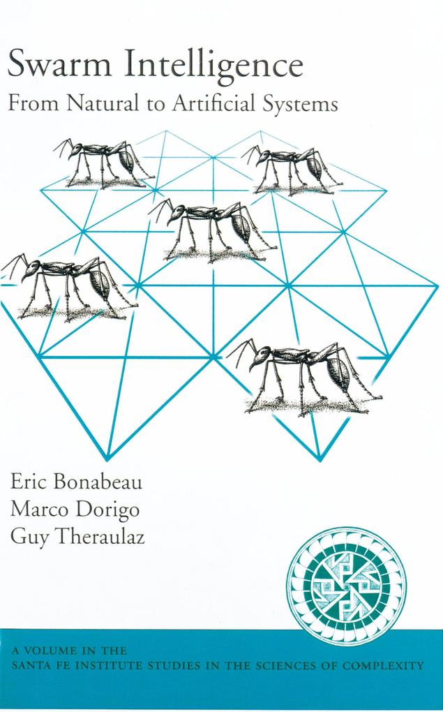 Produktbild: Swarm Intelligence | Eric Bonabeau, Marco Dorigo, Guy Theraulaz