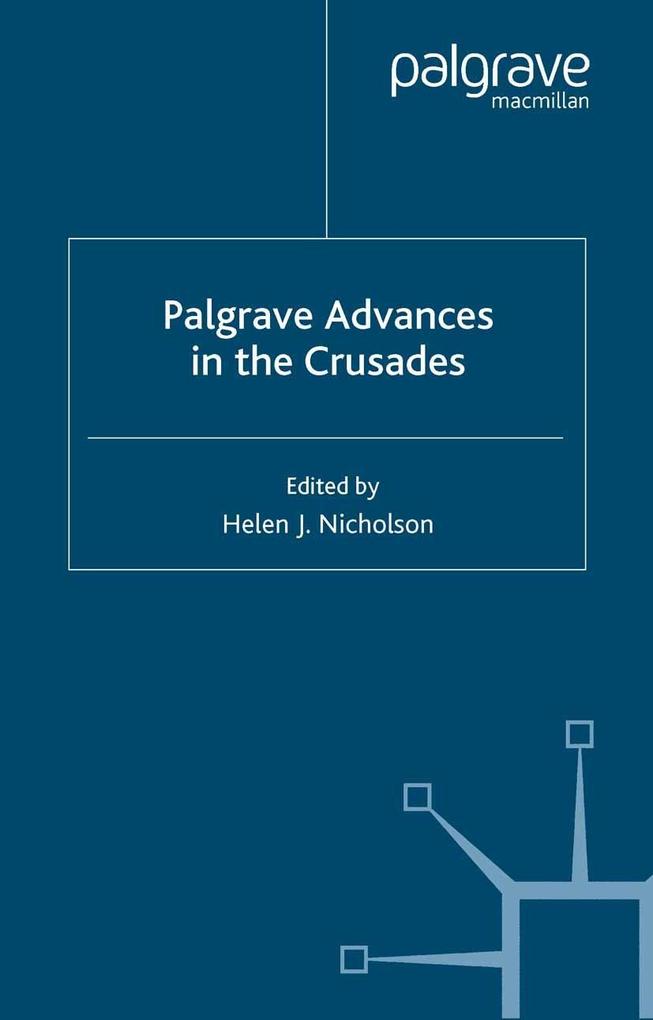 Palgrave Advances in the Crusades als eBook pdf