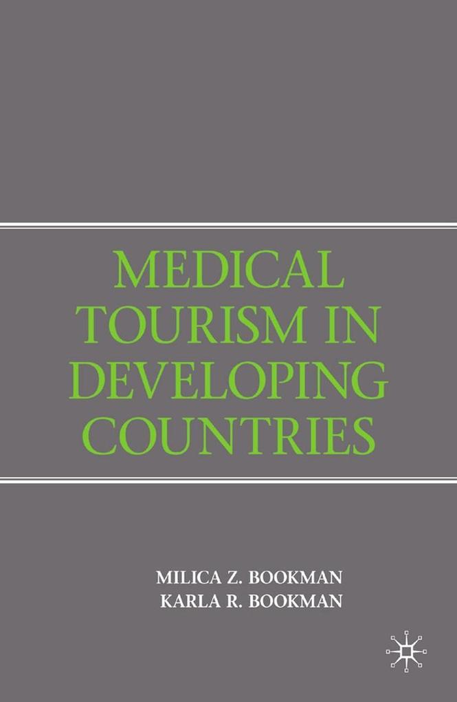 Produktbild: Medical Tourism in Developing Countries | M. Bookman