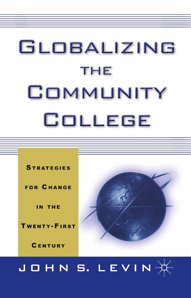 Produktbild: Globalizing the Community College | J. Levin