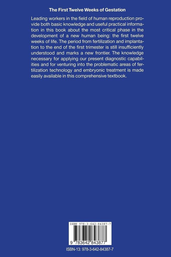 Weitere Ansicht: The First Twelve Weeks of Gestation | E. R. Barnea, J. Hustin, E. Jauniaux, D. Bider, Z. Blumenfeld
