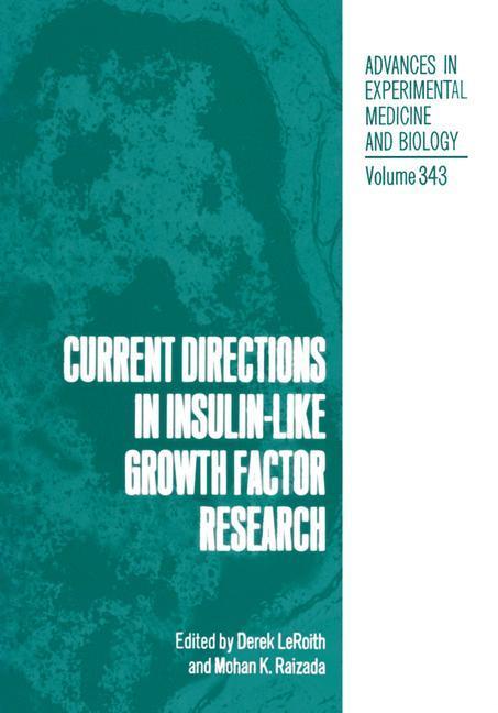 Weitere Ansicht: Current Directions in Insulin-Like Growth Factor Research
