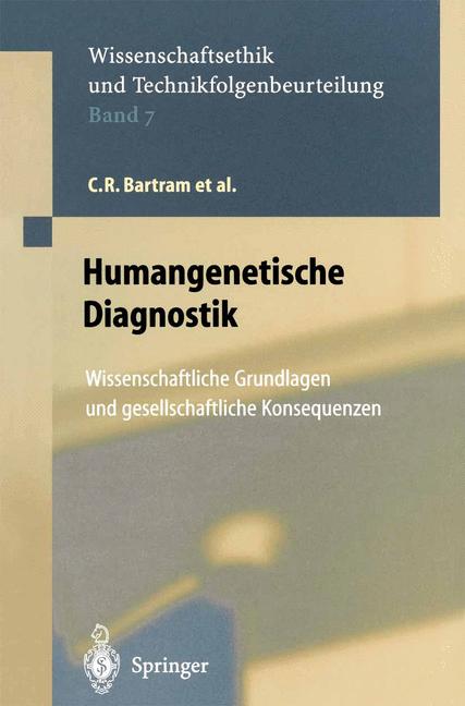 Weitere Ansicht: Humangenetische Diagnostik | C.R. Bartram, J.P. Beckmann, F. Breyer, G. Fey, C. Fonatsch