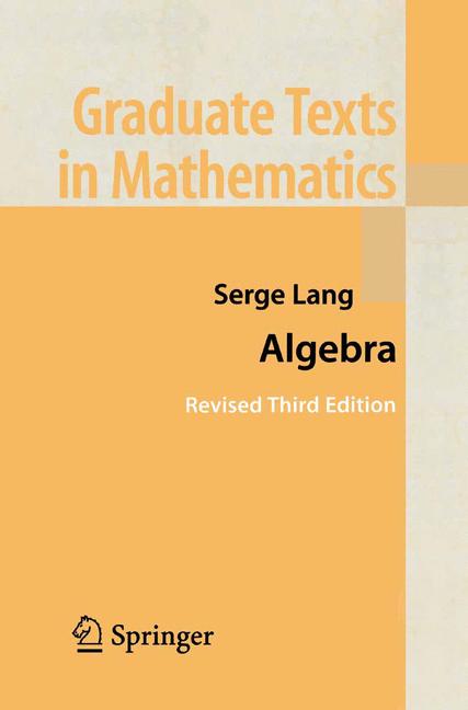 Weitere Ansicht: Algebra | Serge Lang