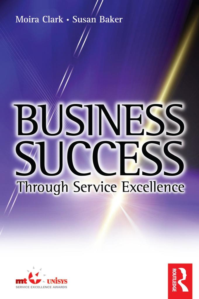 Business Success Through Service Excellence als eBook epub