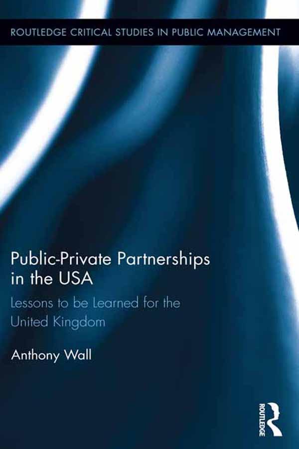Produktbild: Public-Private Partnerships in the USA | Tony Wall