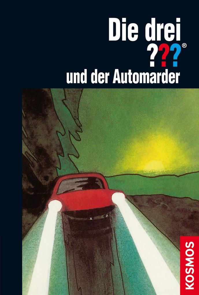 Produktbild: Die drei ??? und der Automarder (drei Fragezeichen) | William Arden