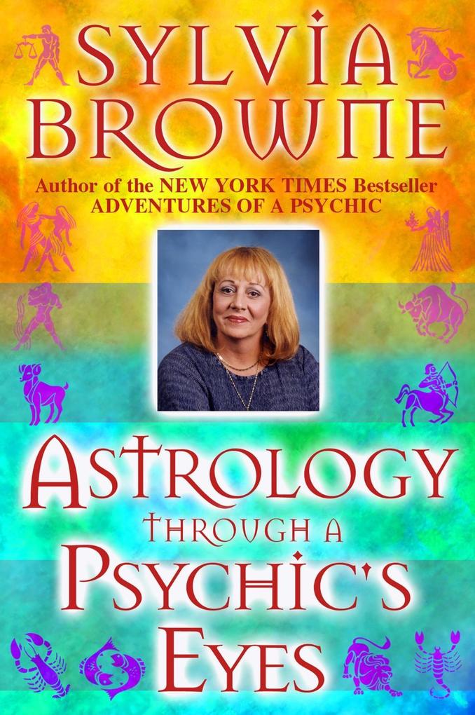 Produktbild: Astrology Through a Phychic's Eyes | Sylvia Browne