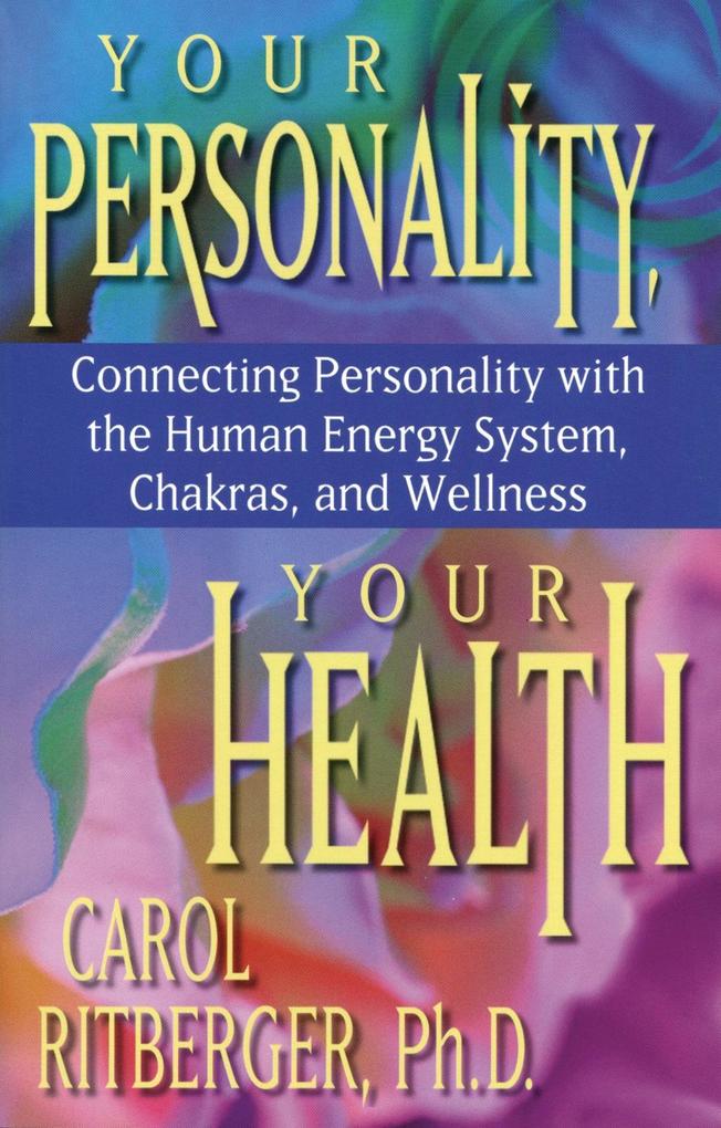 Produktbild: Your Personality, Your Health | Carol Ritberger