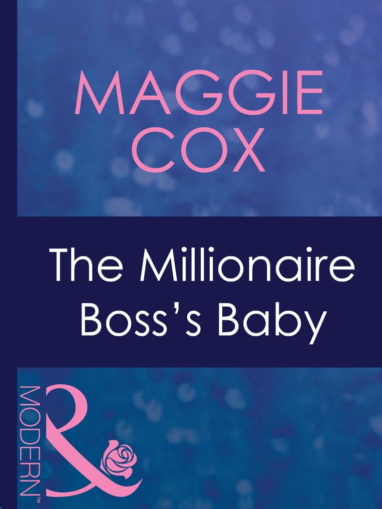 Produktbild: The Millionaire Boss's Baby | Maggie Cox