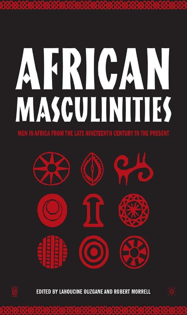 Produktbild: African Masculinities | L. Ouzgane, R. Morrell