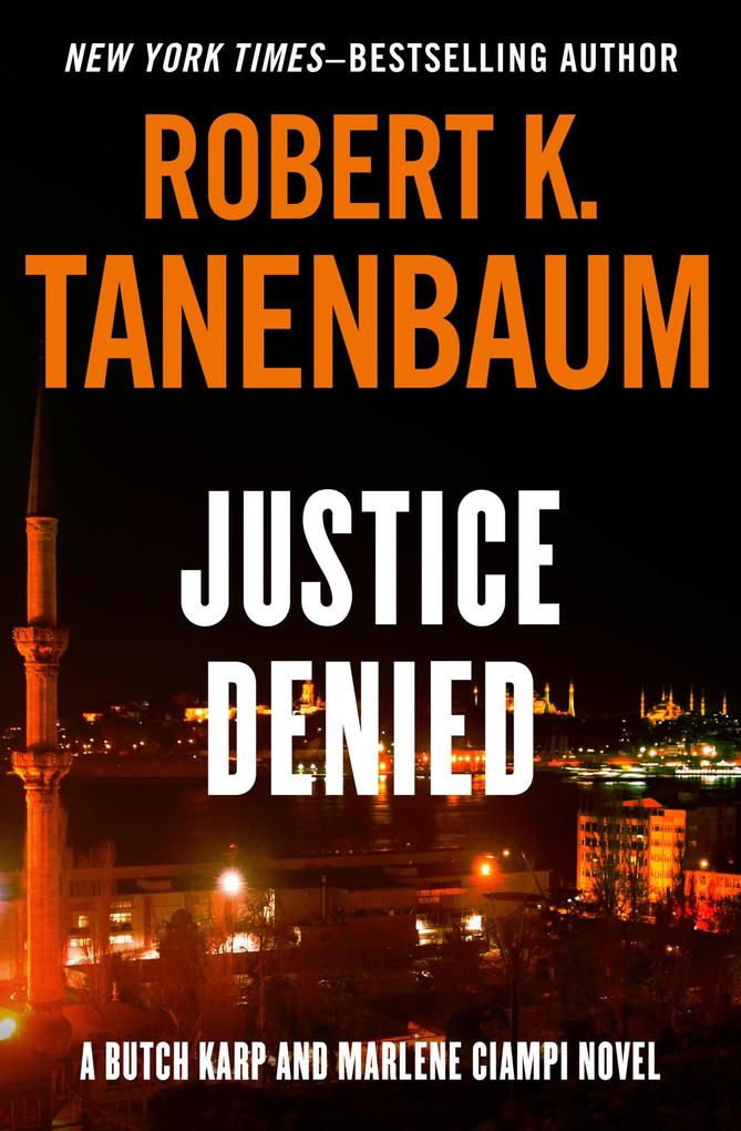 Produktbild: Justice Denied | Robert K. Tanenbaum