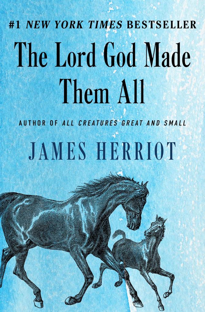 Produktbild: The Lord God Made Them All | James Herriot