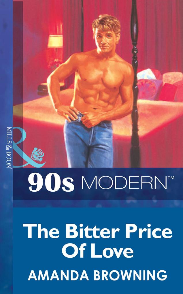 Produktbild: The Bitter Price Of Love | Amanda Browning