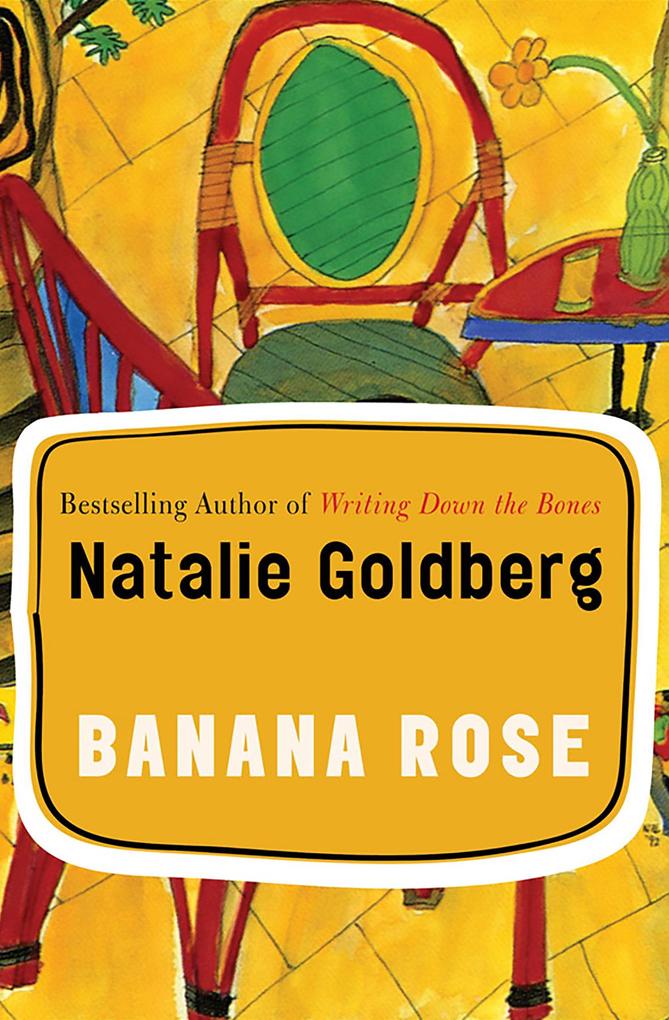Produktbild: Banana Rose | Natalie Goldberg