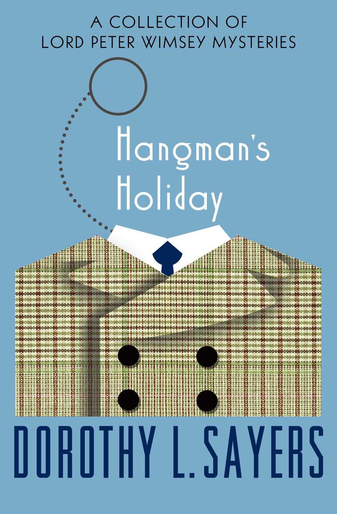 Produktbild: Hangman's Holiday | Dorothy L. Sayers