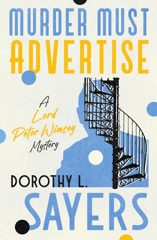 Produktbild: Murder Must Advertise | Dorothy L. Sayers