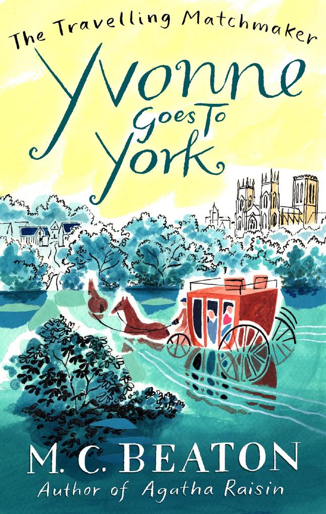 Produktbild: Yvonne Goes to York | M. C. Beaton