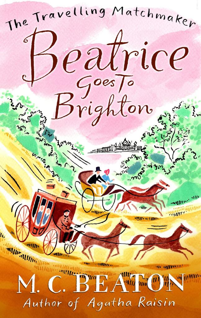 Produktbild: Beatrice Goes to Brighton | M. C. Beaton