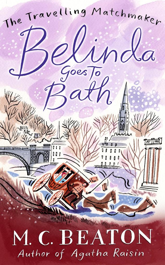 Produktbild: Belinda Goes to Bath | M. C. Beaton