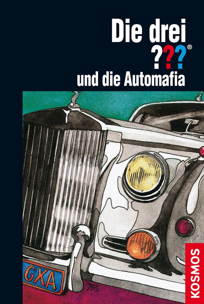 Produktbild: Die drei ??? und die Automafia (drei Fragezeichen) | William Arden