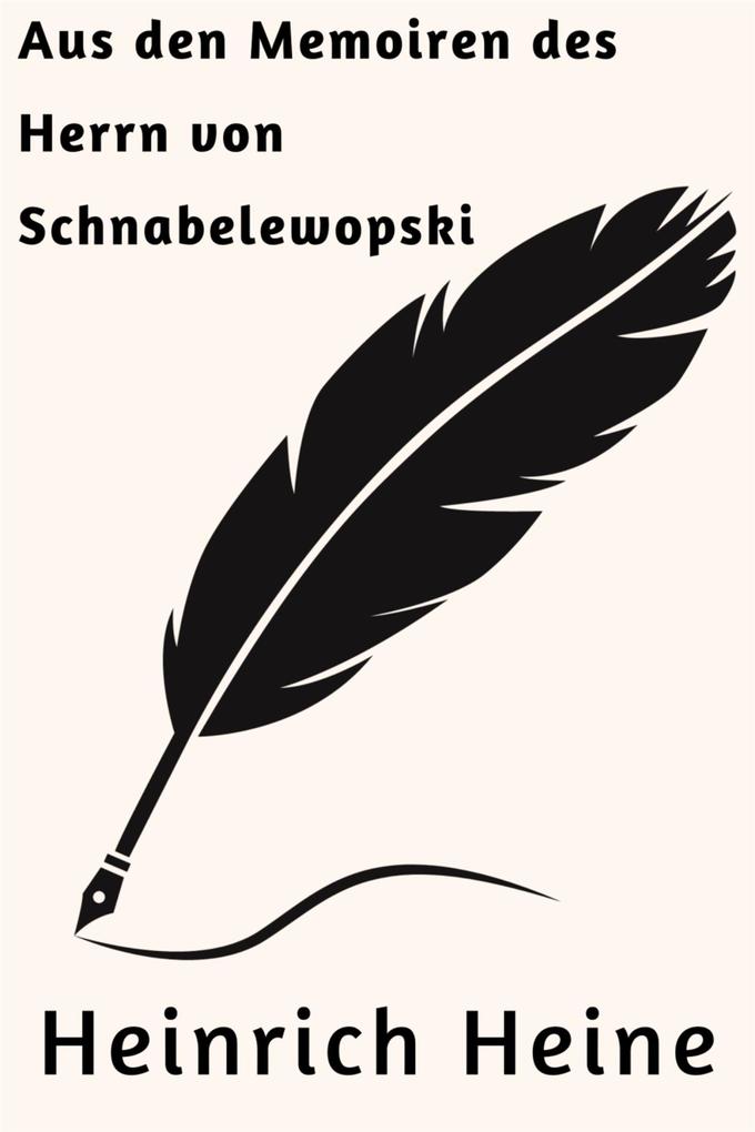 Produktbild: Aus den Memoiren des Herrn von Schnabelewopski | Heinrich Heine