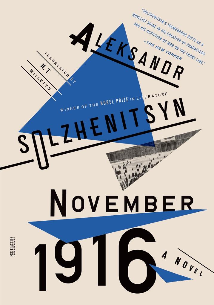 Produktbild: November 1916: A Novel | Aleksandr Solzhenitsyn