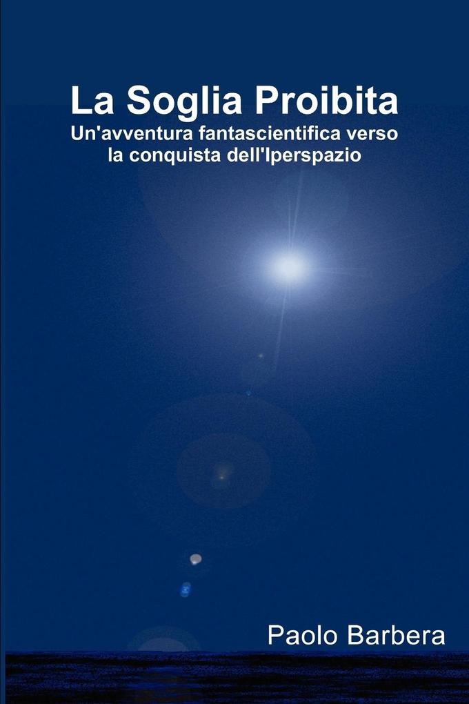 Produktbild: La Soglia Proibita | Paolo Barbera
