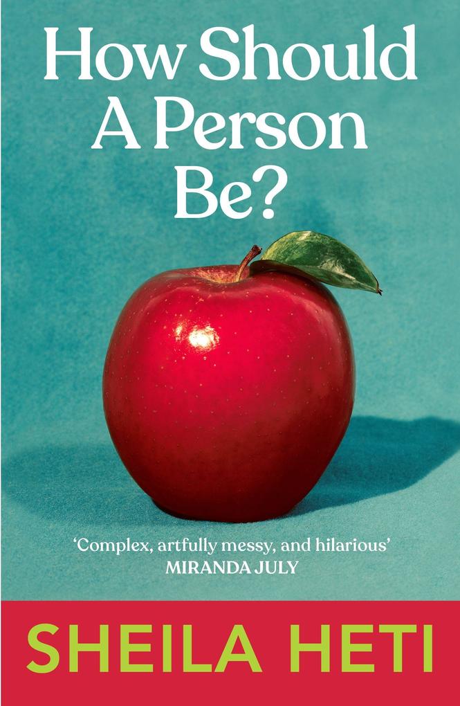 Produktbild: How Should a Person Be? | Sheila Heti